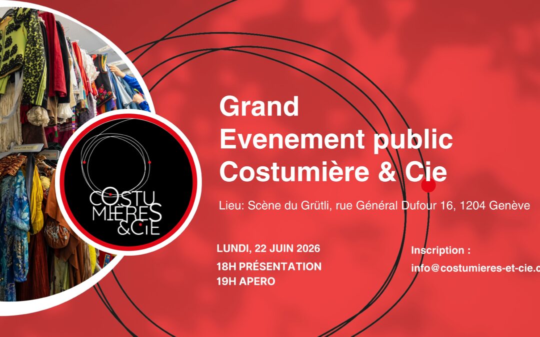 22 juin 2026 : Grand évènement public de Costumières & Cie